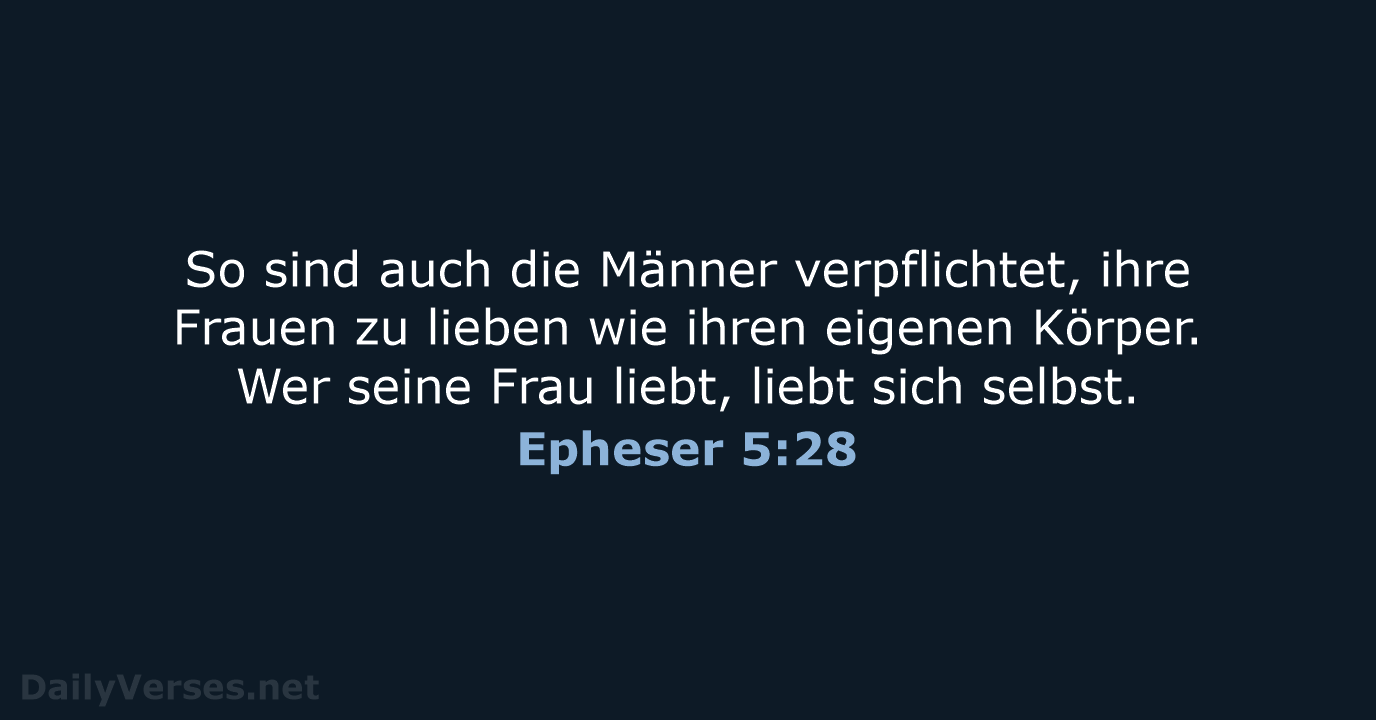 Epheser 5:28 - NeÜ