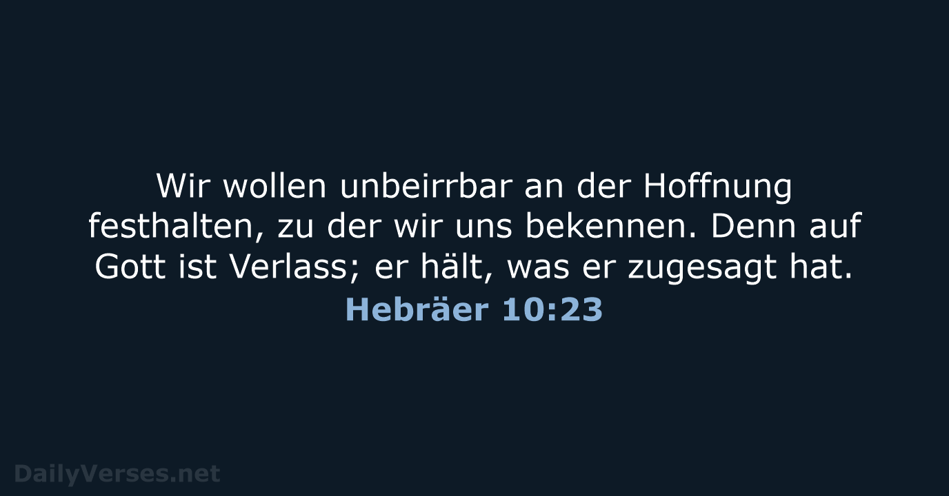 Hebräer 10:23 - NeÜ