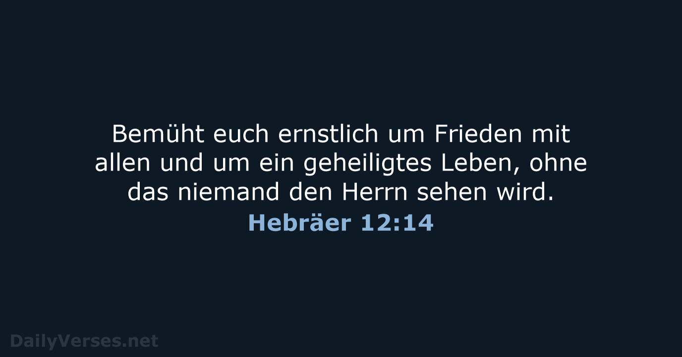 Hebräer 12:14 - NeÜ