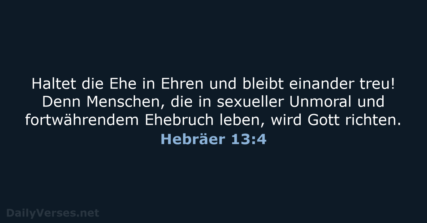 Hebräer 13:4 - NeÜ