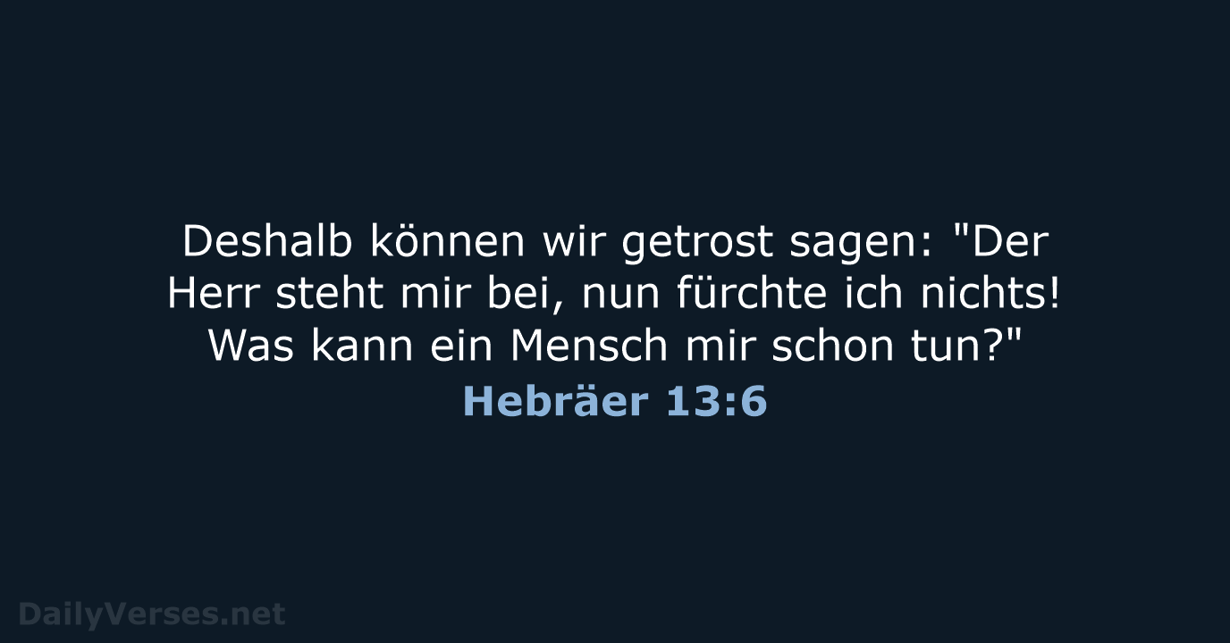 Hebräer 13:6 - NeÜ