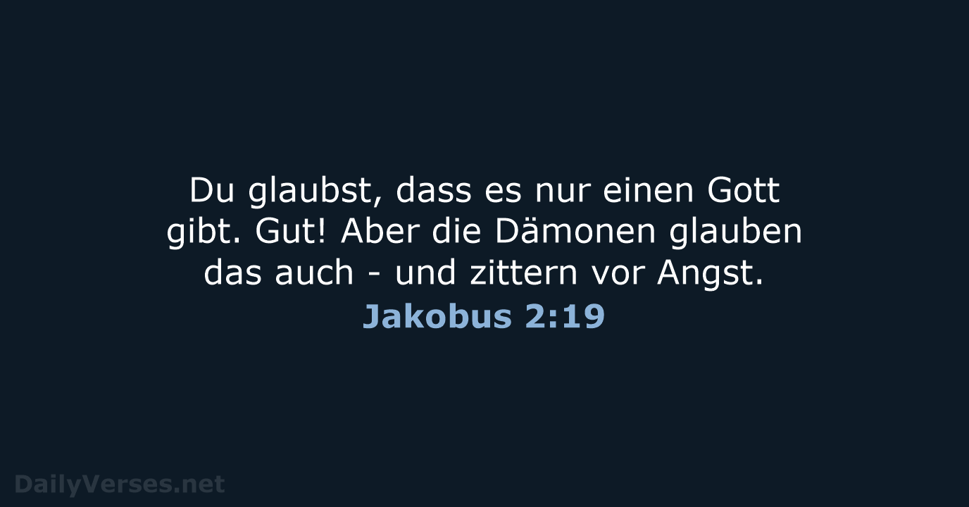Jakobus 2:19 - NeÜ