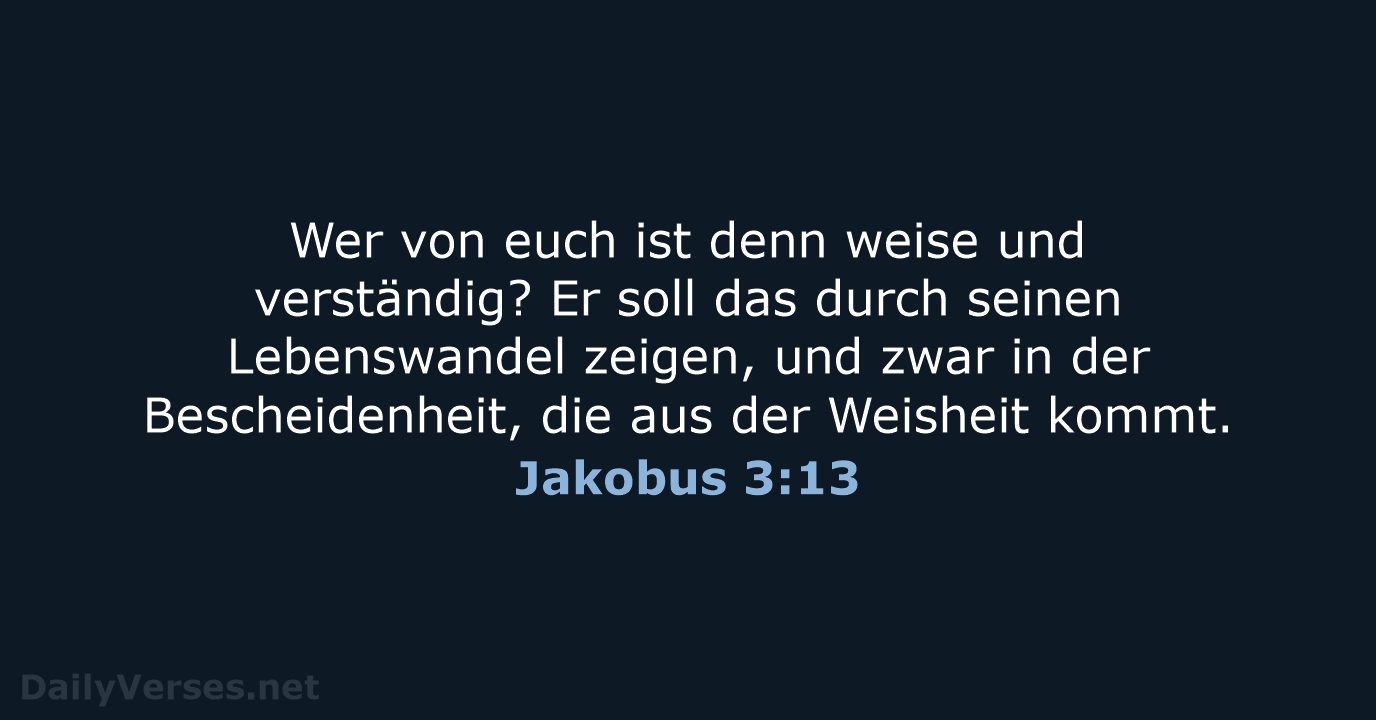 Jakobus 3:13 - NeÜ