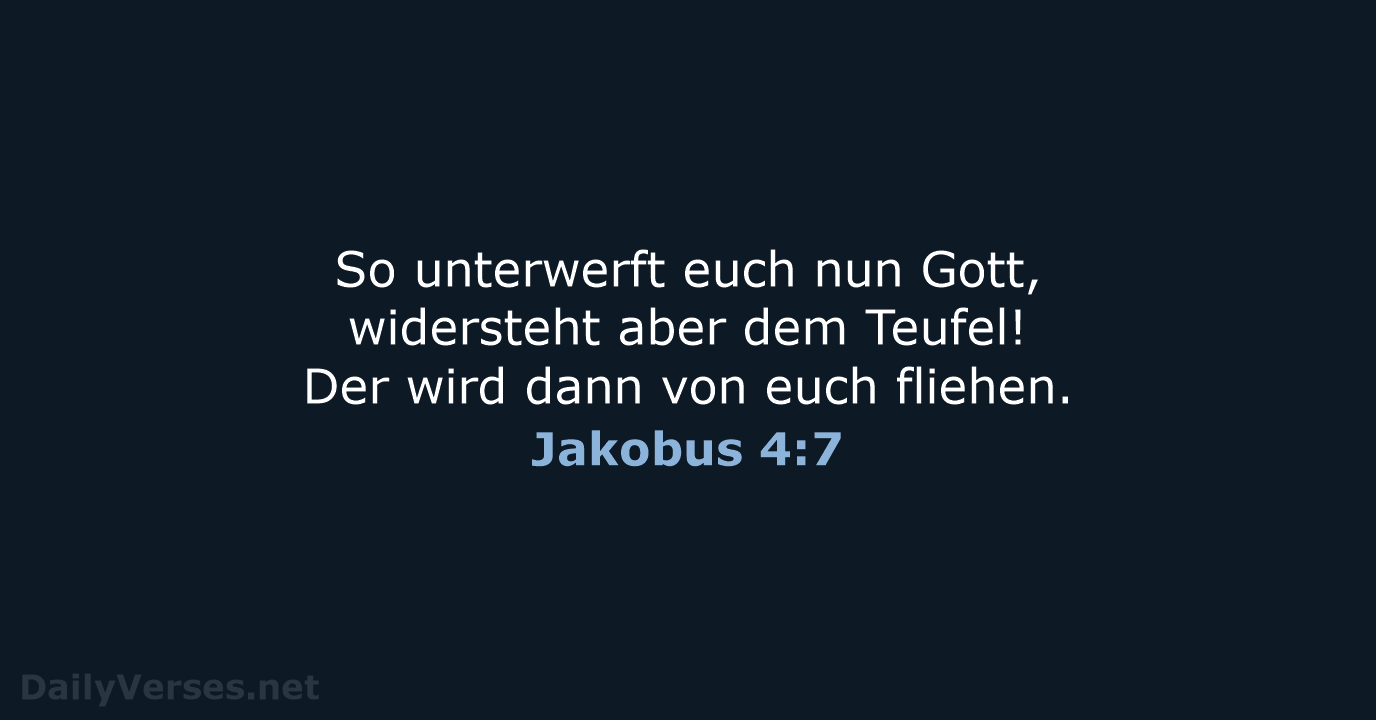 Jakobus 4:7 - NeÜ