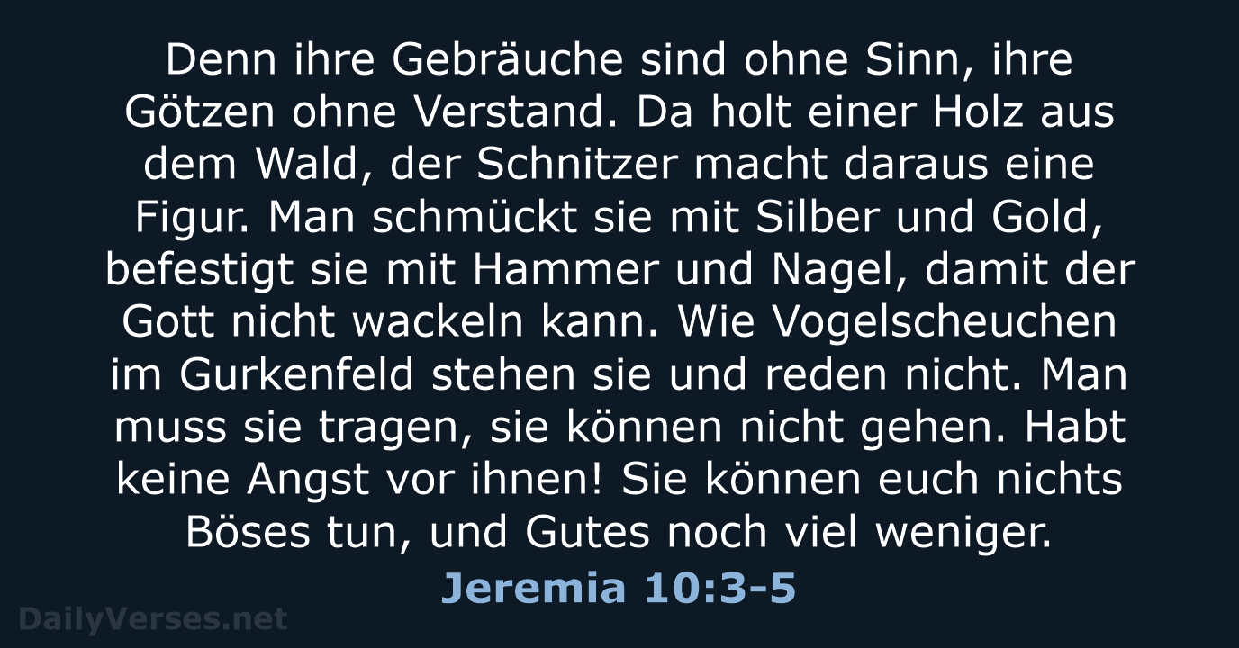 Jeremia 10:3-5 - NeÜ
