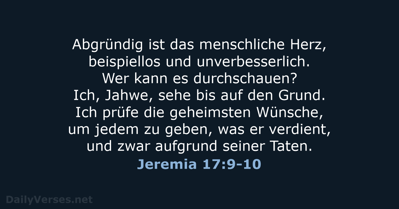 Jeremia 17:9-10 - NeÜ