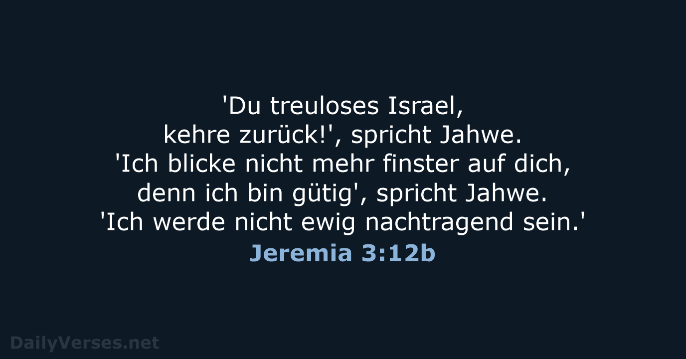 Jeremia 3:12b - NeÜ
