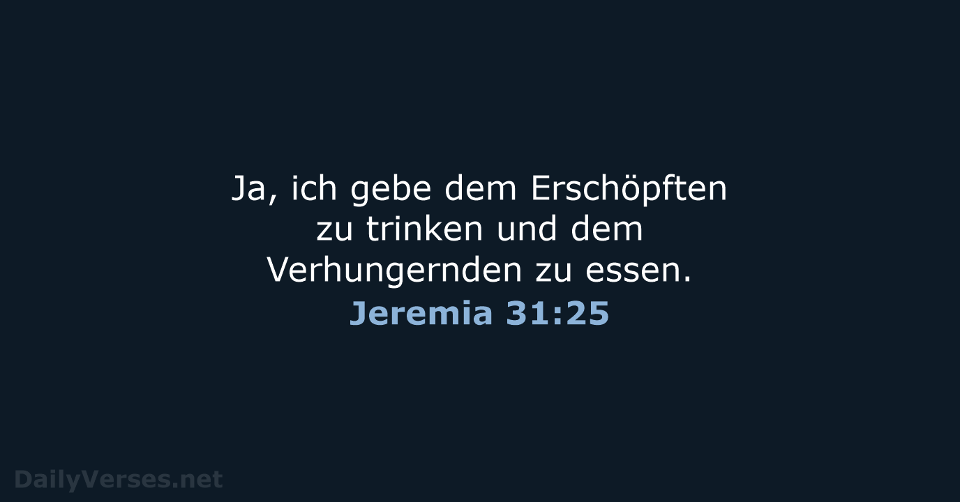 Jeremia 31:25 - NeÜ