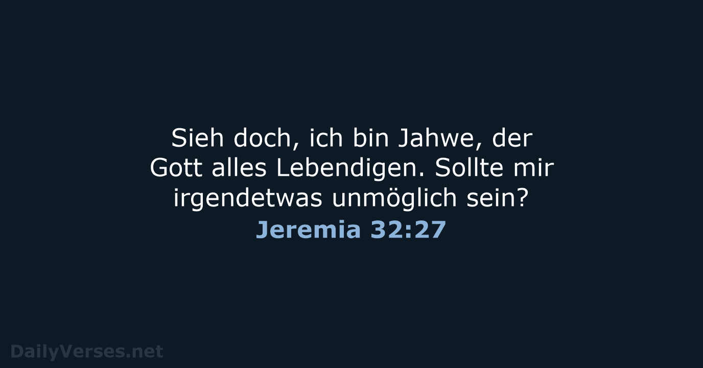 Jeremia 32:27 - NeÜ