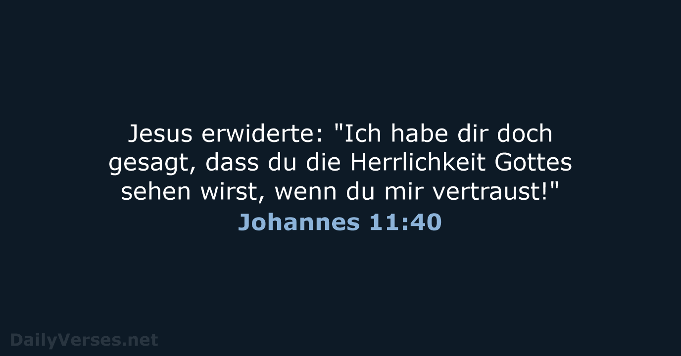 Johannes 11:40 - NeÜ
