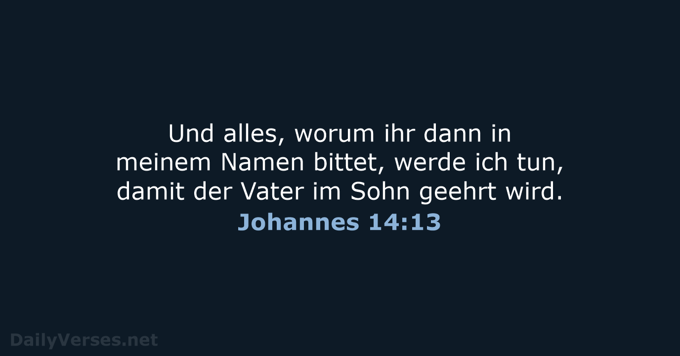 Johannes 14:13 - NeÜ