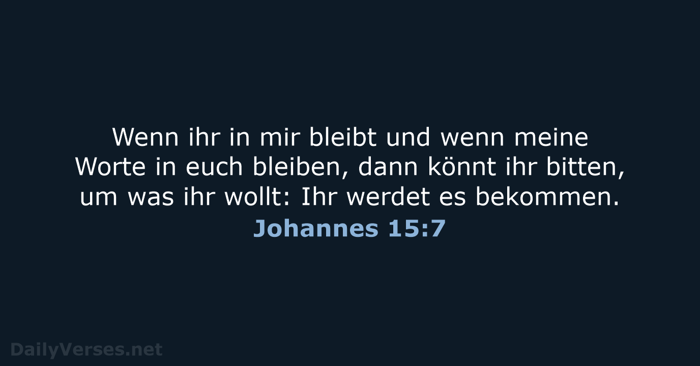 Johannes 15:7 - NeÜ