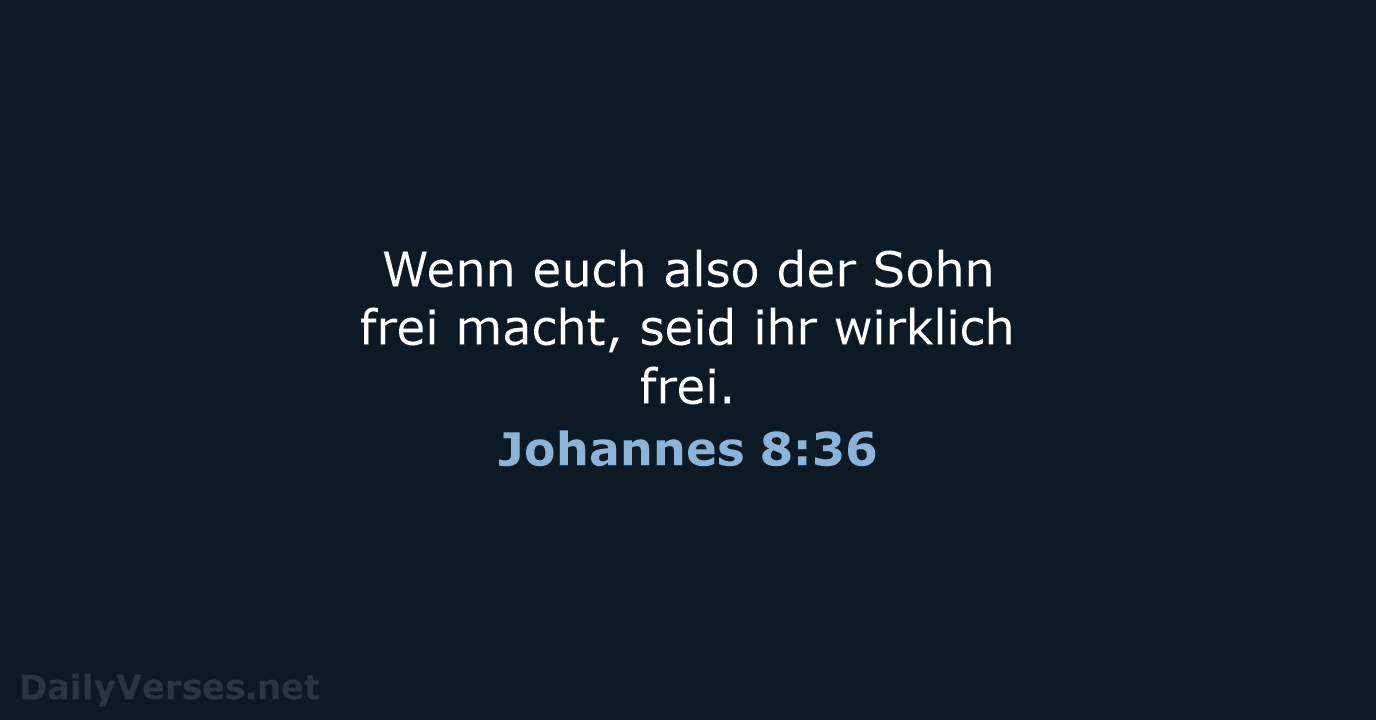 Johannes 8:36 - NeÜ
