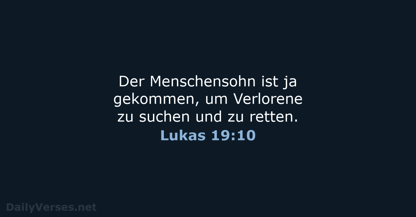 Lukas 19:10 - NeÜ