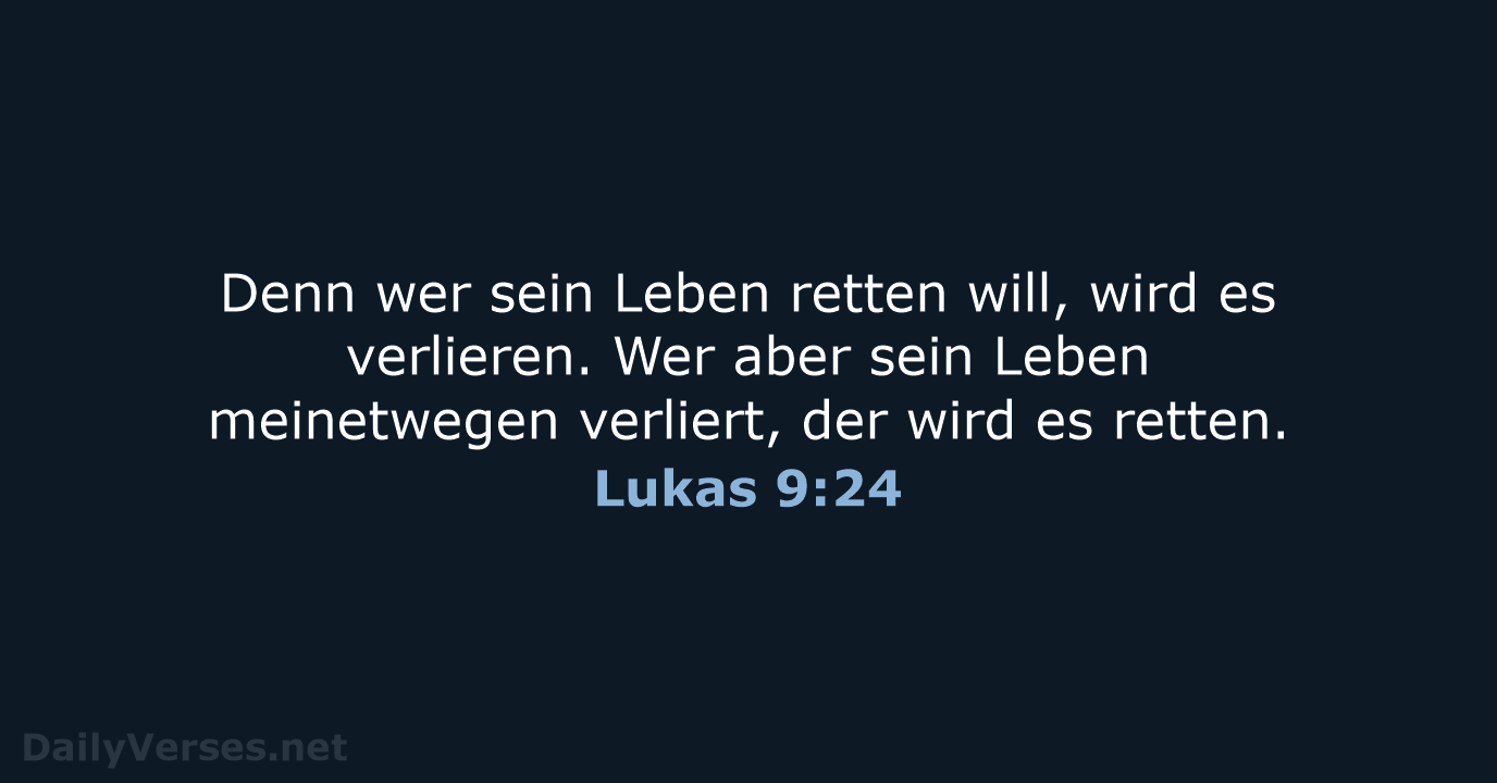 Lukas 9:24 - NeÜ