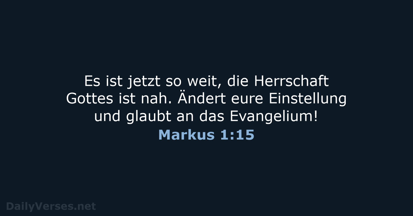 Markus 1:15 - NeÜ