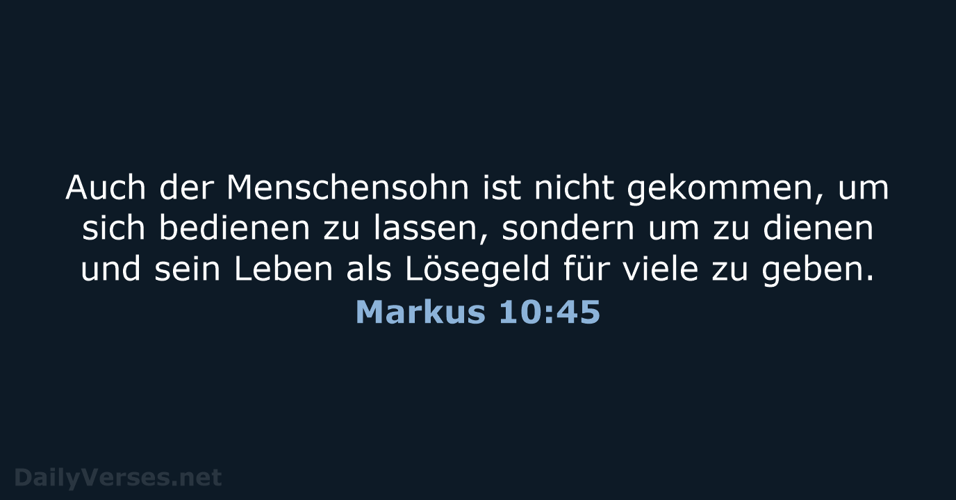 Markus 10:45 - NeÜ