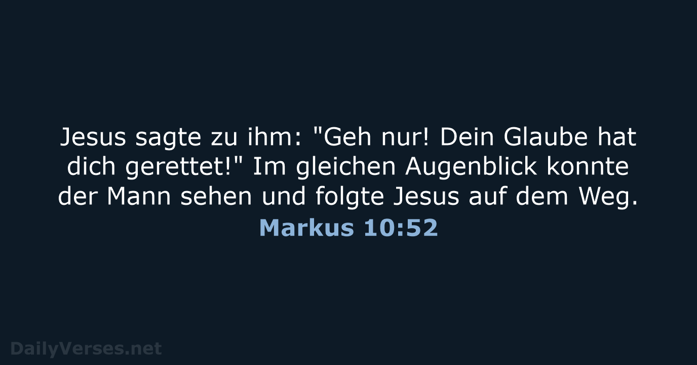Markus 10:52 - NeÜ