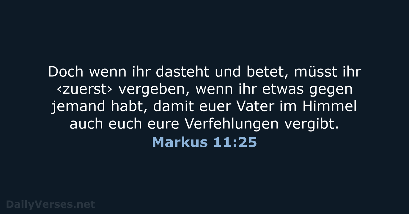 Markus 11:25 - NeÜ