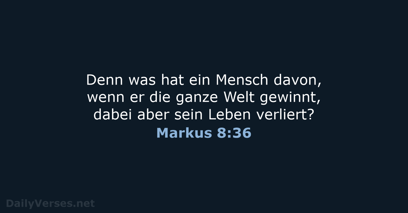 Markus 8:36 - NeÜ
