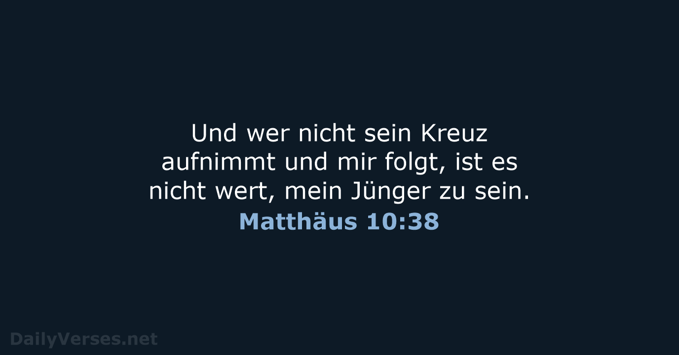 Matthäus 10:38 - NeÜ