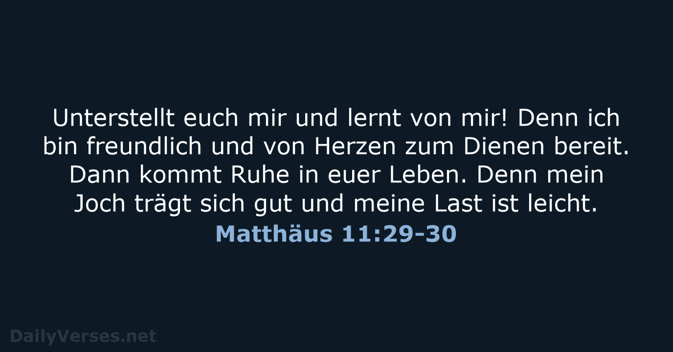 Matthäus 11:29-30 - NeÜ