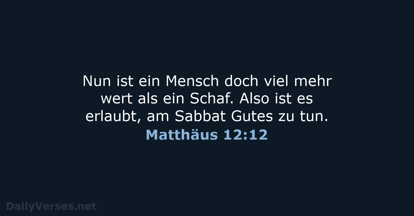 Matthäus 12:12 - NeÜ