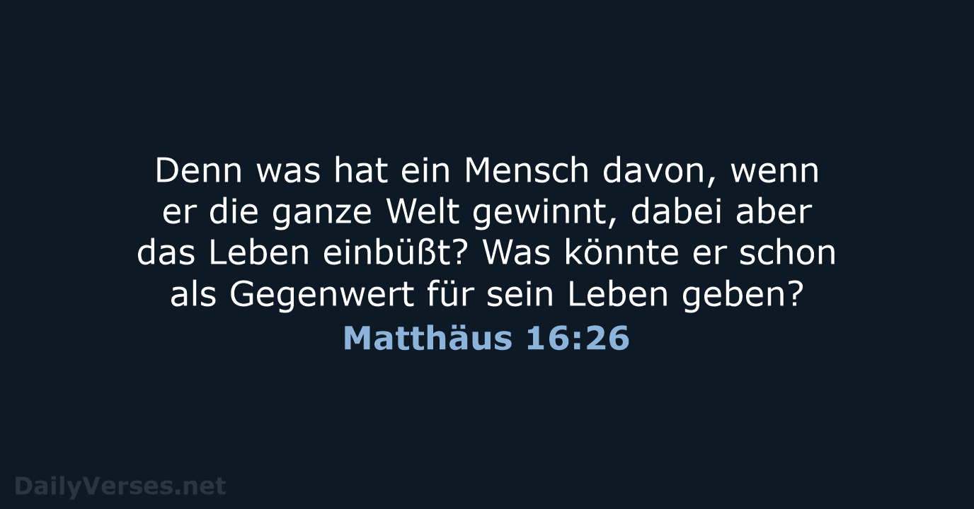 Matthäus 16:26 - NeÜ