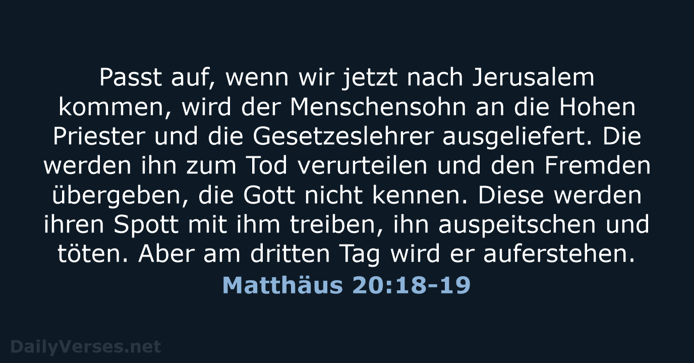Matthäus 20:18-19 - NeÜ