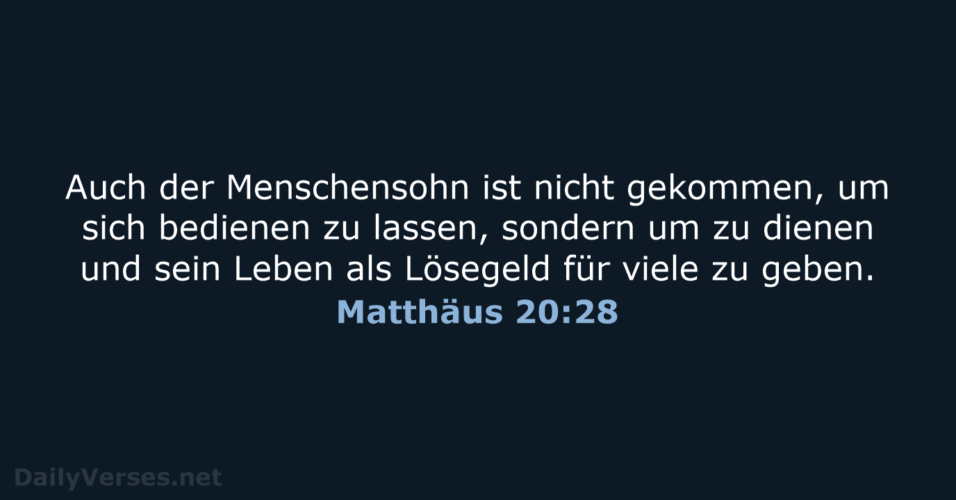 Matthäus 20:28 - NeÜ