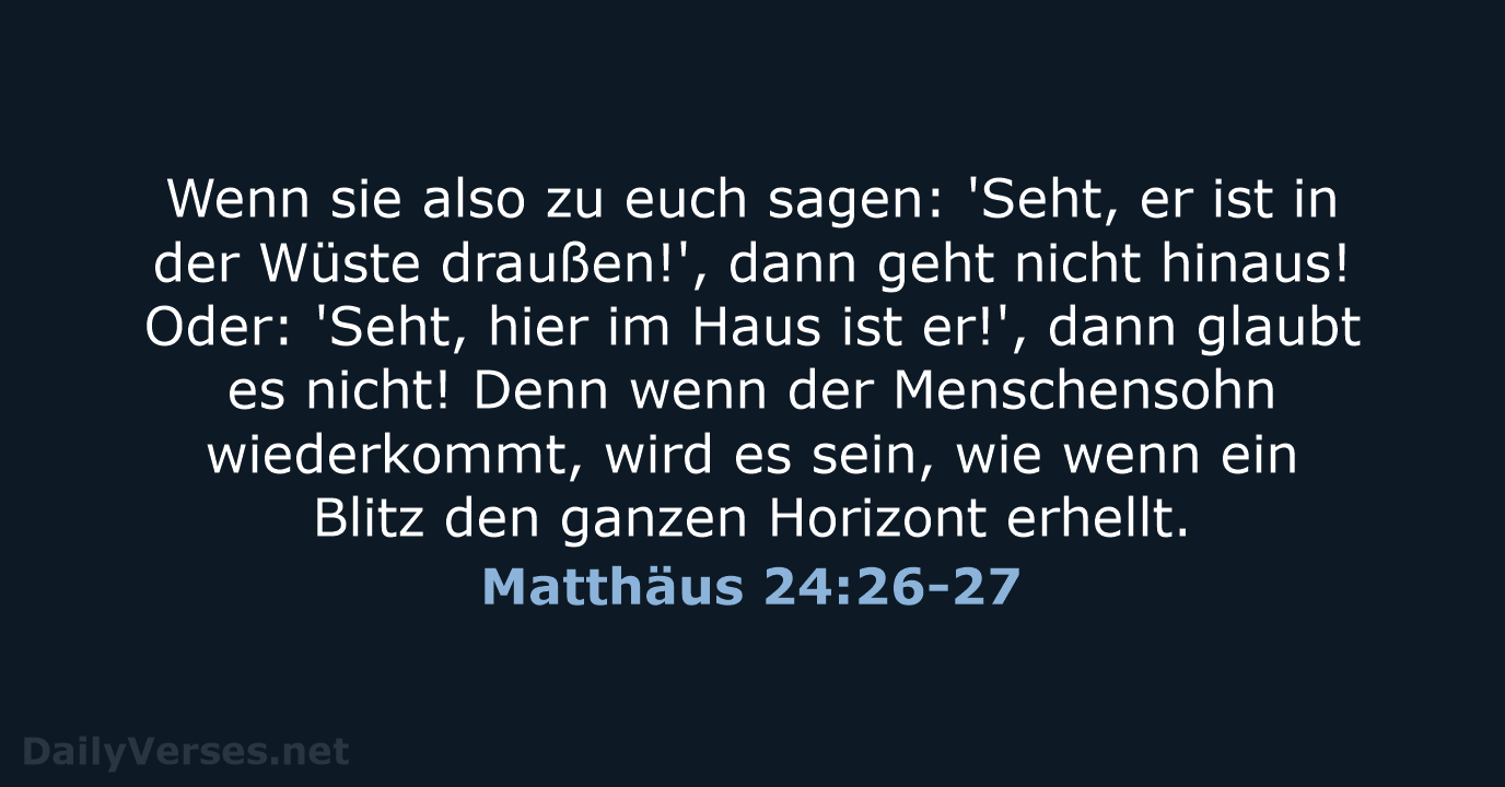 Matthäus 24:26-27 - NeÜ