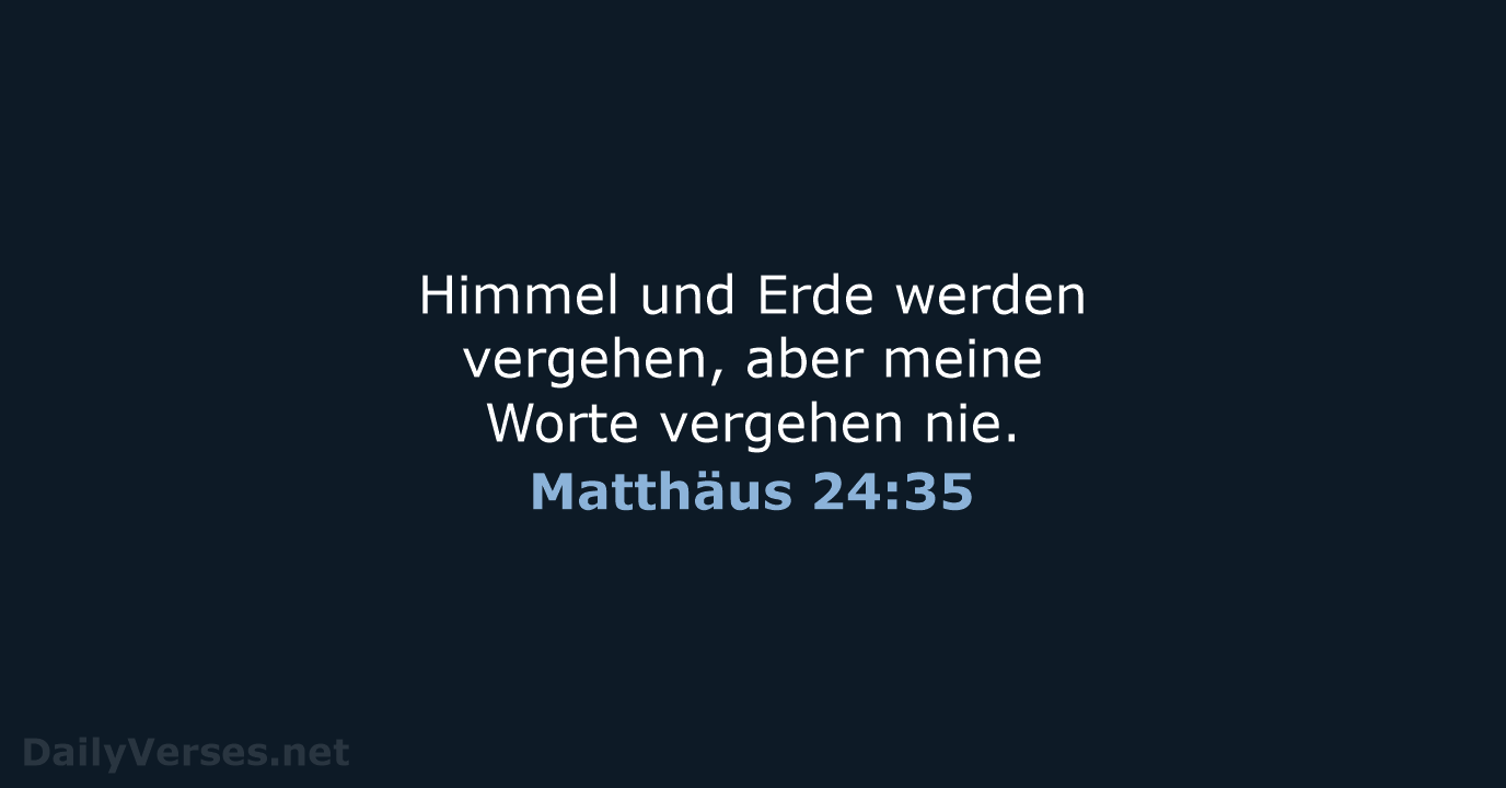 Matthäus 24:35 - NeÜ