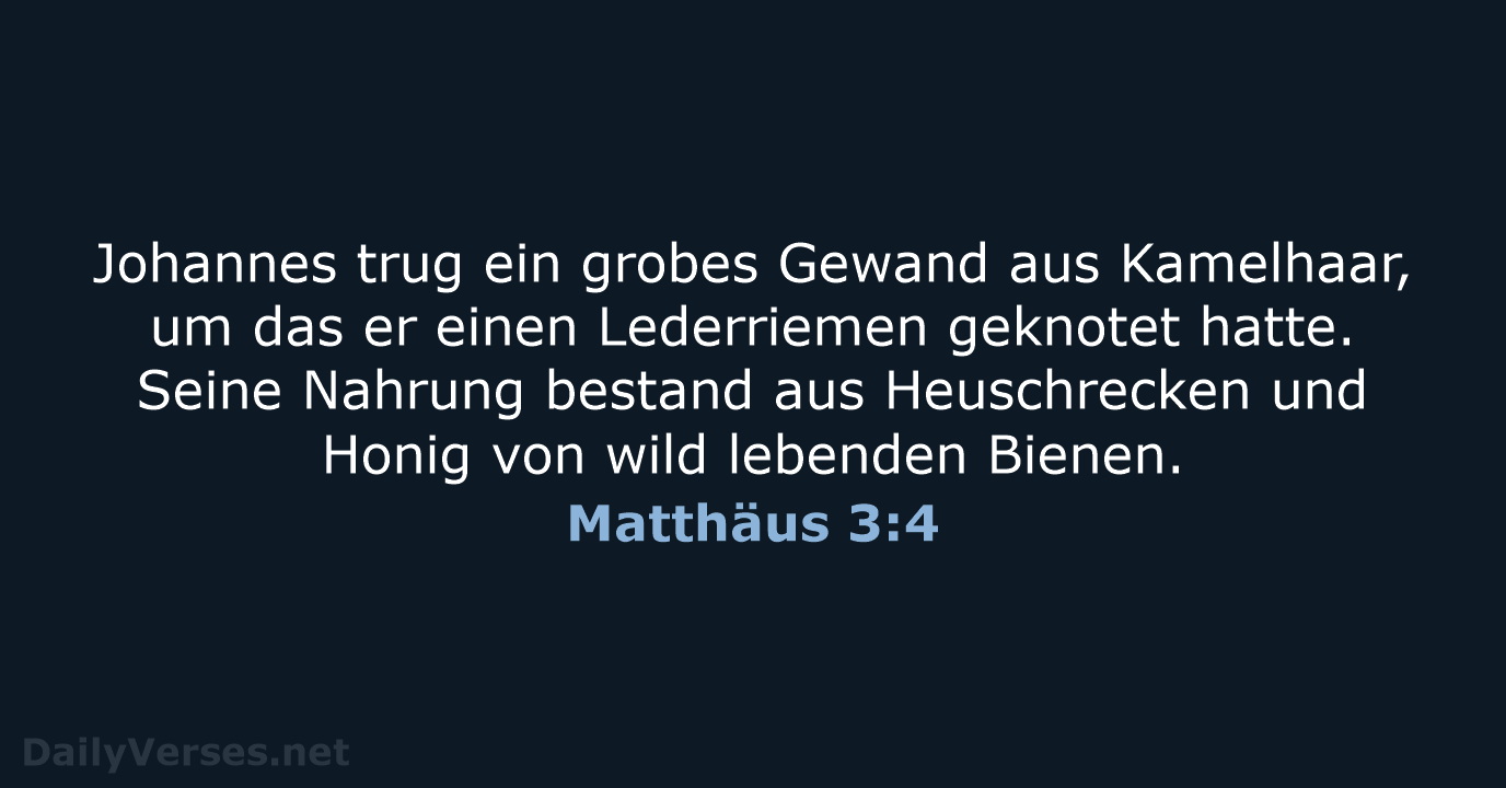 Matthäus 3:4 - NeÜ