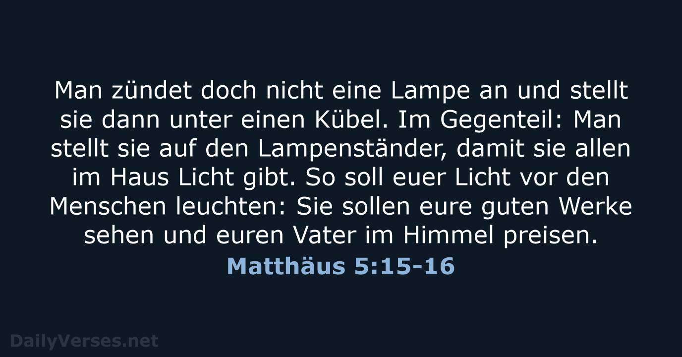 Matthäus 5:15-16 - NeÜ