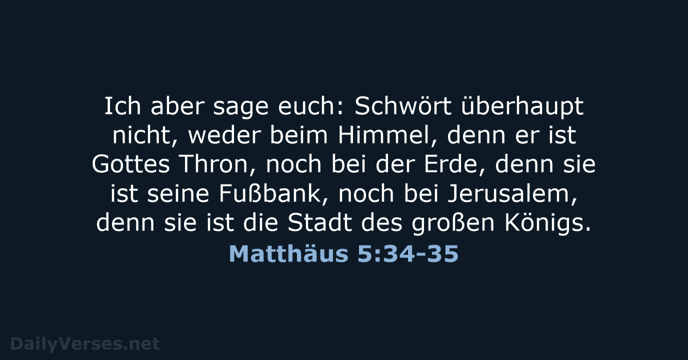 Matthäus 5:34-35 - NeÜ