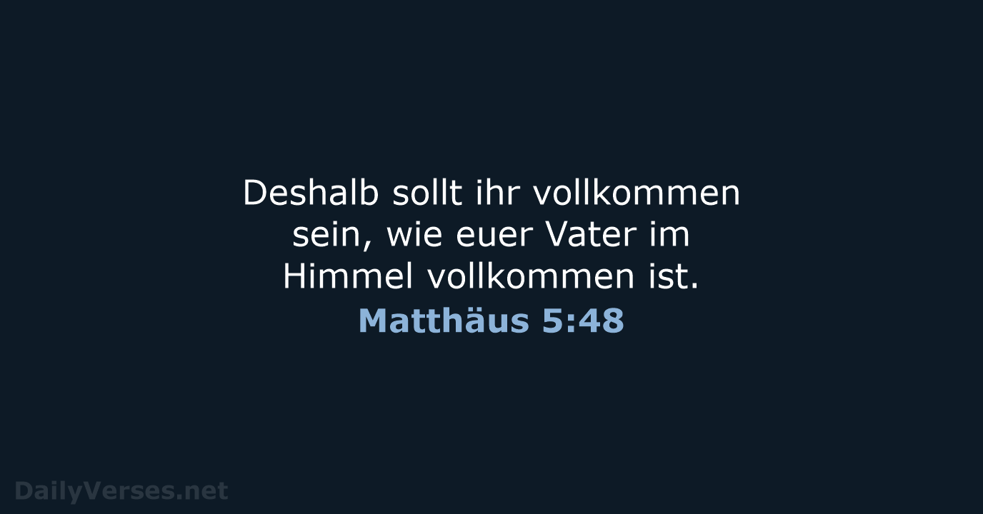 Matthäus 5:48 - NeÜ