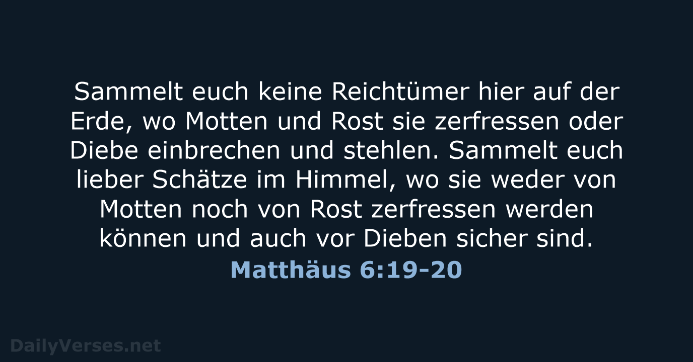 Matthäus 6:19-20 - NeÜ