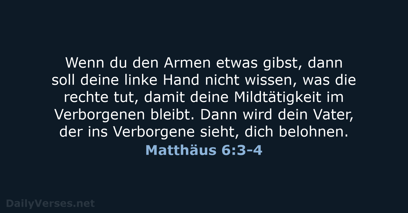 Matthäus 6:3-4 - NeÜ
