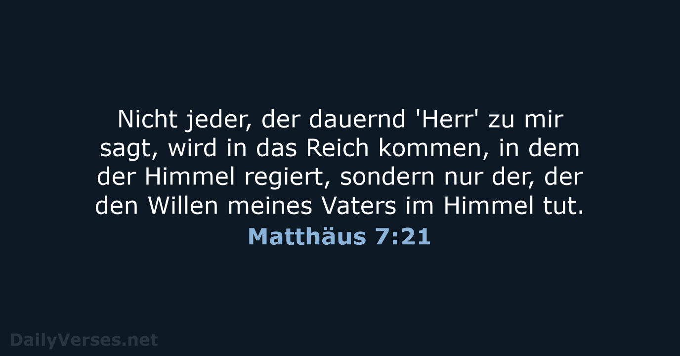 Matthäus 7:21 - NeÜ