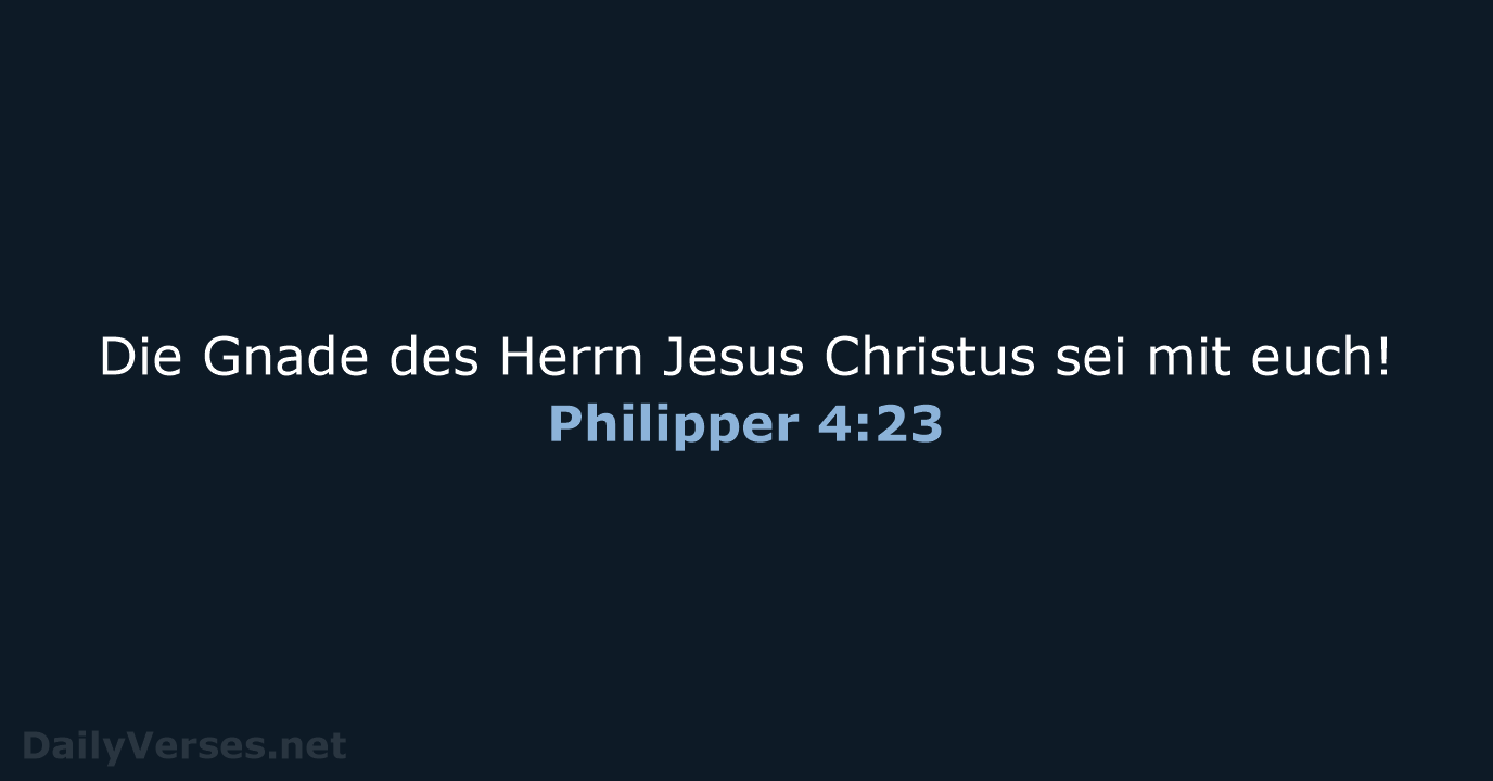 Philipper 4:23 - NeÜ