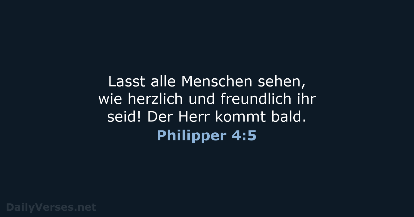 Philipper 4:5 - NeÜ