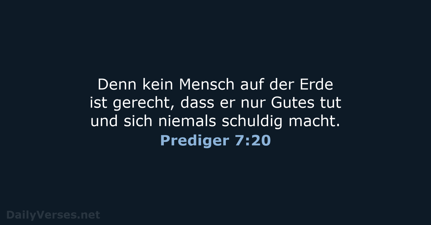 Prediger 7:20 - NeÜ
