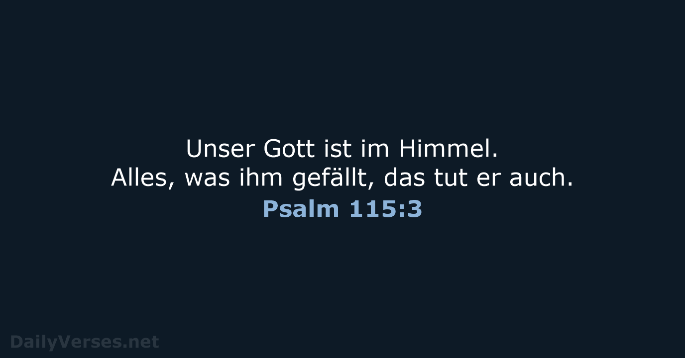 Psalm 115:3 - NeÜ