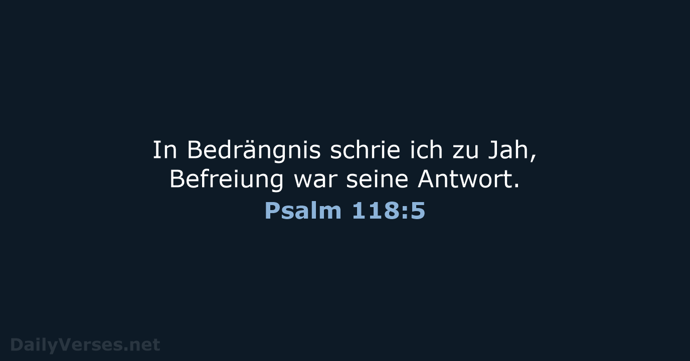 Psalm 118:5 - NeÜ