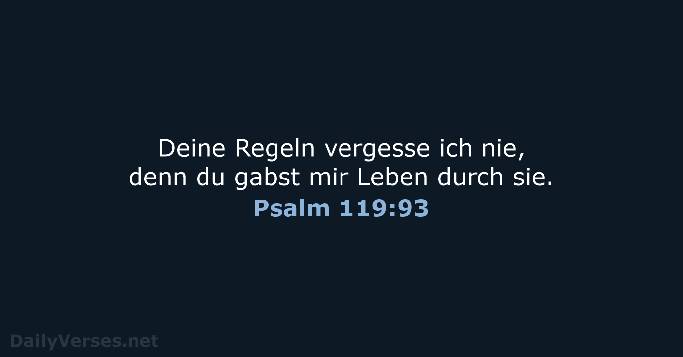 Psalm 119:93 - NeÜ