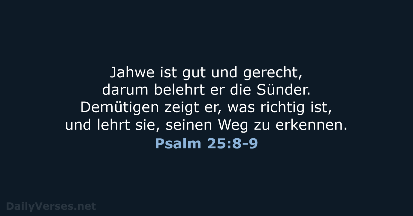 Psalm 25:8-9 - NeÜ