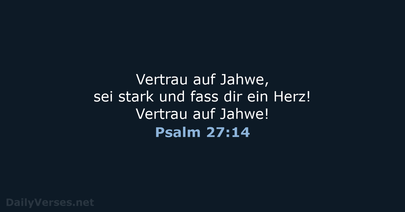 Psalm 27:14 - NeÜ