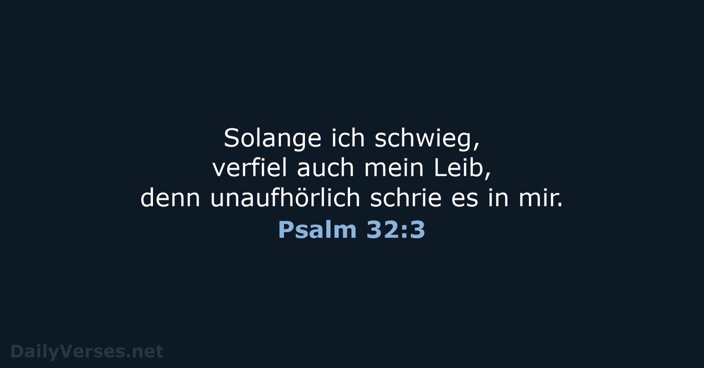 Psalm 32:3 - NeÜ