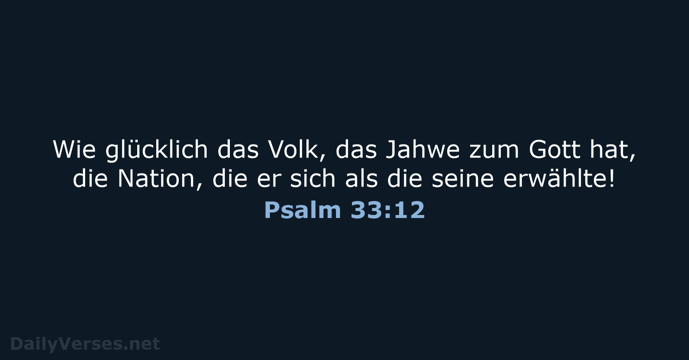 Psalm 33:12 - NeÜ