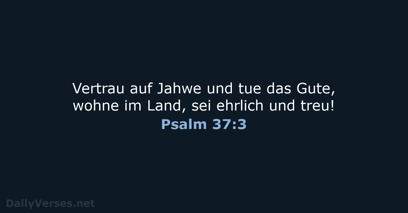 Psalm 37:3 - NeÜ